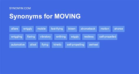 synonyms for moved|another word for moving something.